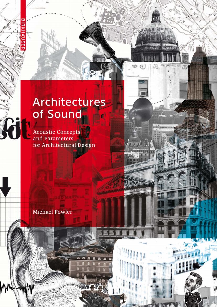 Architectures Of Sound Michael Fowler