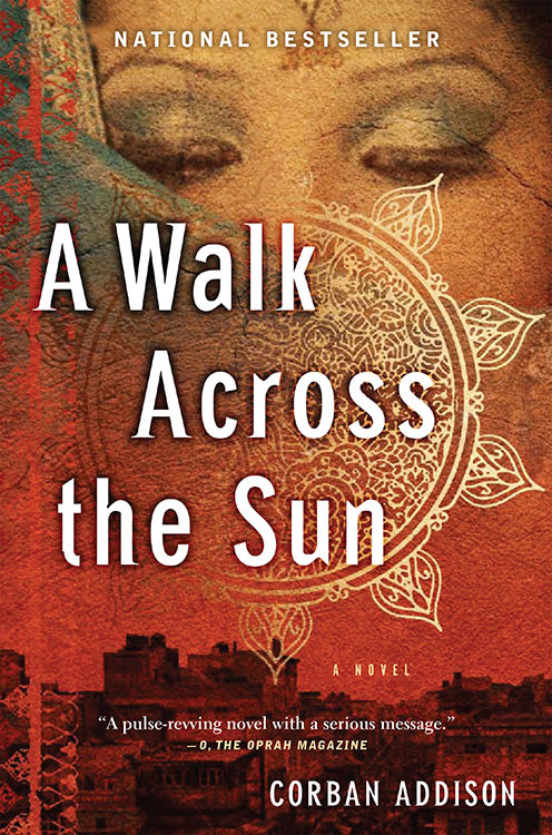 A Walk Across The Sun Corban Addison