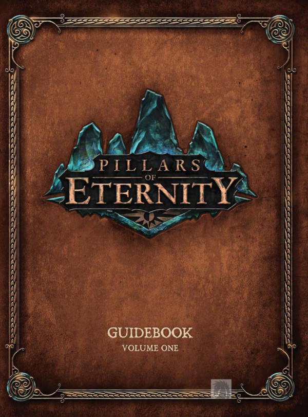 Pillars Of Eternity Guidebook Volume 1 Obsidian Entertainment
