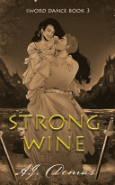 Strong Wine A J Demas