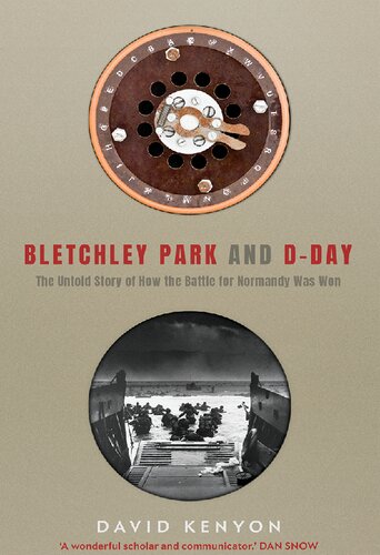 Bletchley Park And Dday Illustrated David Kenyon
