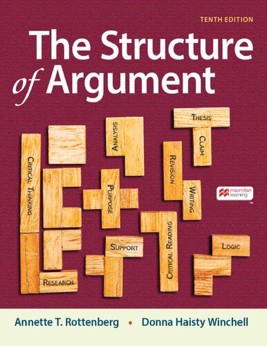 The Structure Of Argument Tenth Rottenberg Annette T Winchell
