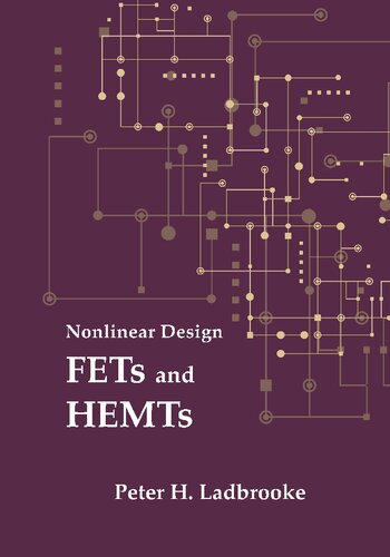 Nonlinear Design Fets And Hemts Microwave Peter H Ladbrooke