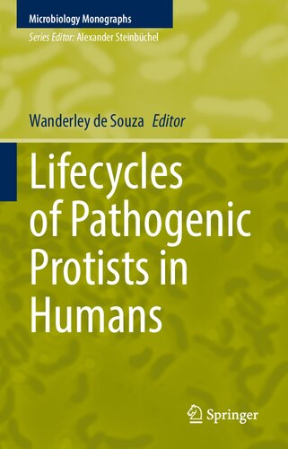 Lifecycles Of Pathogenic Protists In Humans Wanderley De Souza