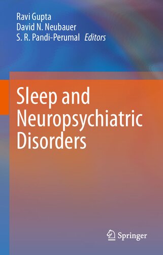 Sleep And Neuropsychiatric Disorders Ravi Gupta David N Neubauer