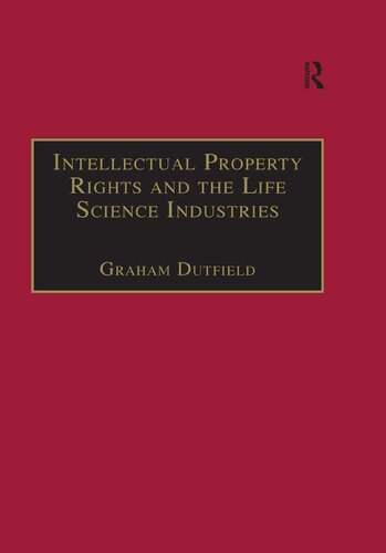 Intellectual Property Rights And The Life Science Industries A Twentieth Century History 1st Edition Graham Dutfield