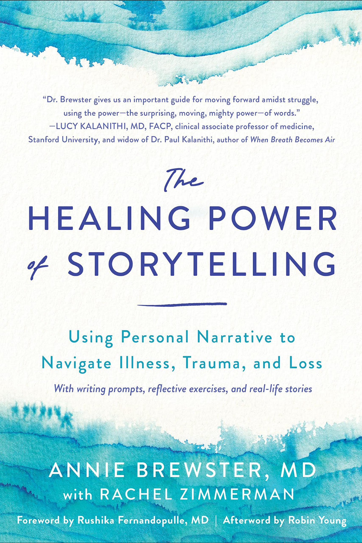 The Healing Power Of Storytelling Using Personal Narrative To Navigate Illness Trauma And Loss Annie Brewster