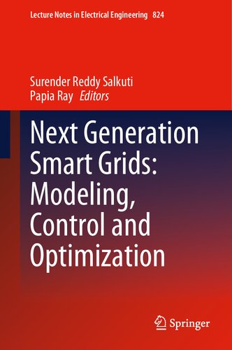 Next Generation Smart Grids Modeling Control And Optimization Surender Reddy Salkuti