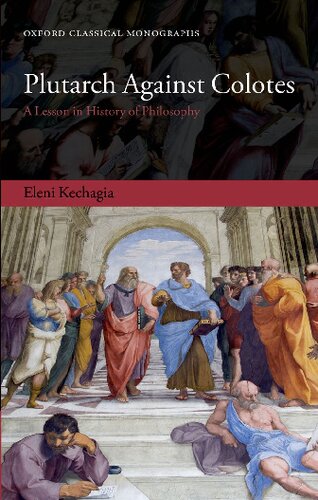 Plutarch Against Colotes A Lesson In History Of Philosophy Kechagia