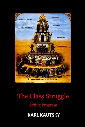 The Class Struggle Erfurt Program Karl Kautsky