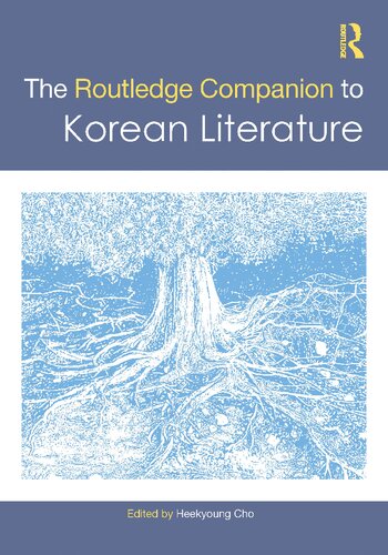 The Routledge Companion To Korean Literature 1st Edition Cho