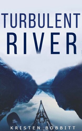 Turbulent River Kristen Bobbitt