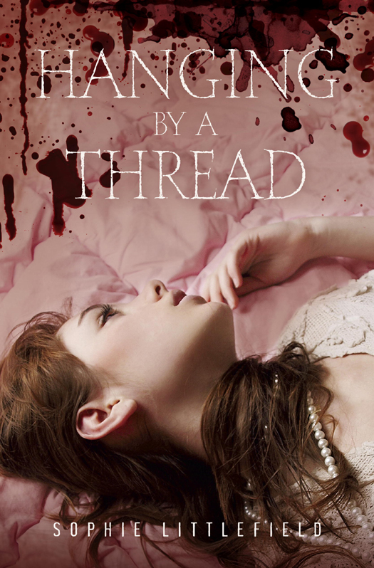 Hanging By A Thread Sophie Littlefield