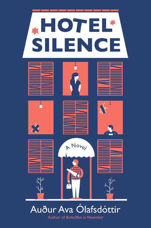 Hotel Silence Audur Ava Olafsdottir