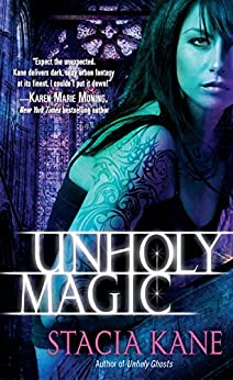 Unholy Magic Stacia Kane