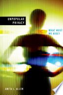 Unpopular Privacy What Must We Hide Studies In Feminist Philosophy 1st Edition Allen