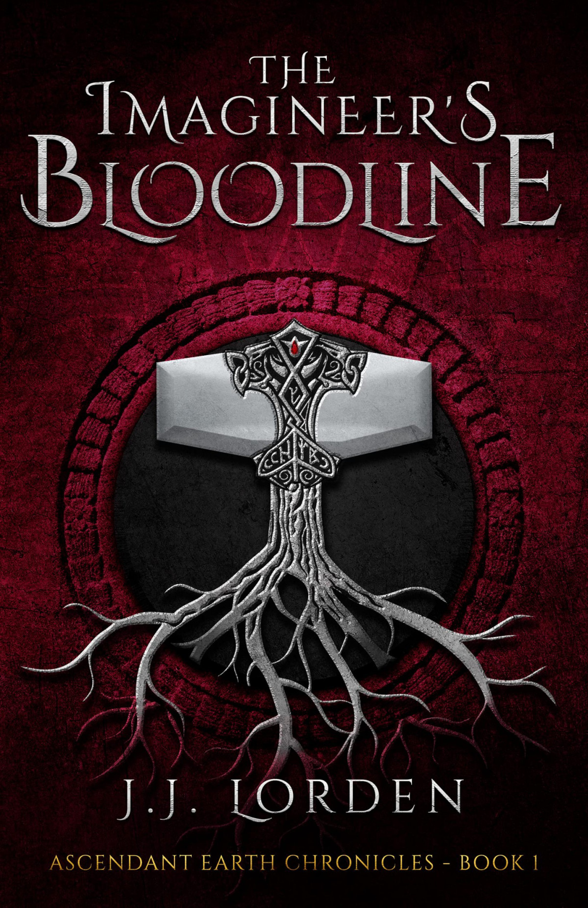 The Imagineers Bloodline Ascendant Earth Chronicles Book 1 Jj Lorden