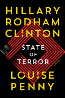 State Of Terror A Novel Clinton Hillary Rodham Penny Louise