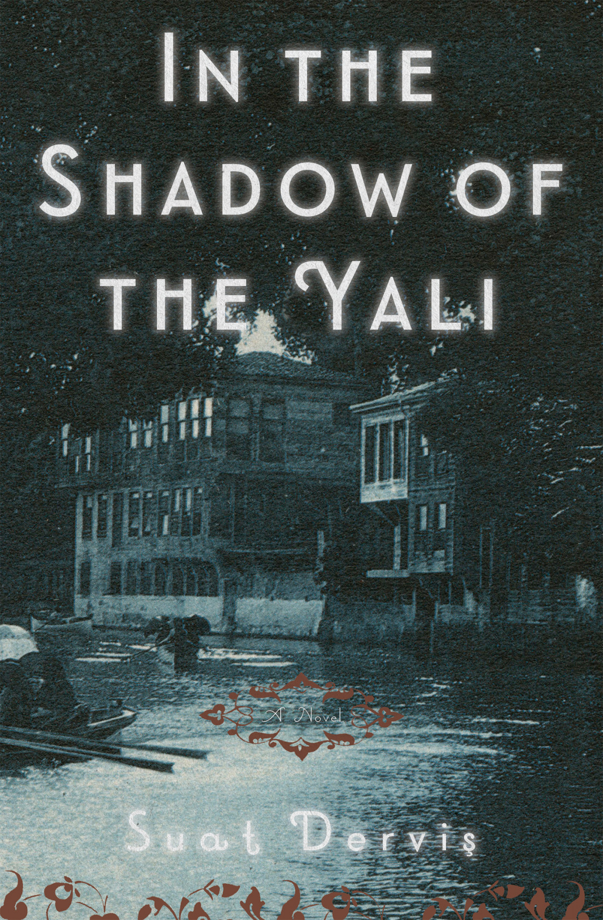 In The Shadow Of The Yali Suat Dervis