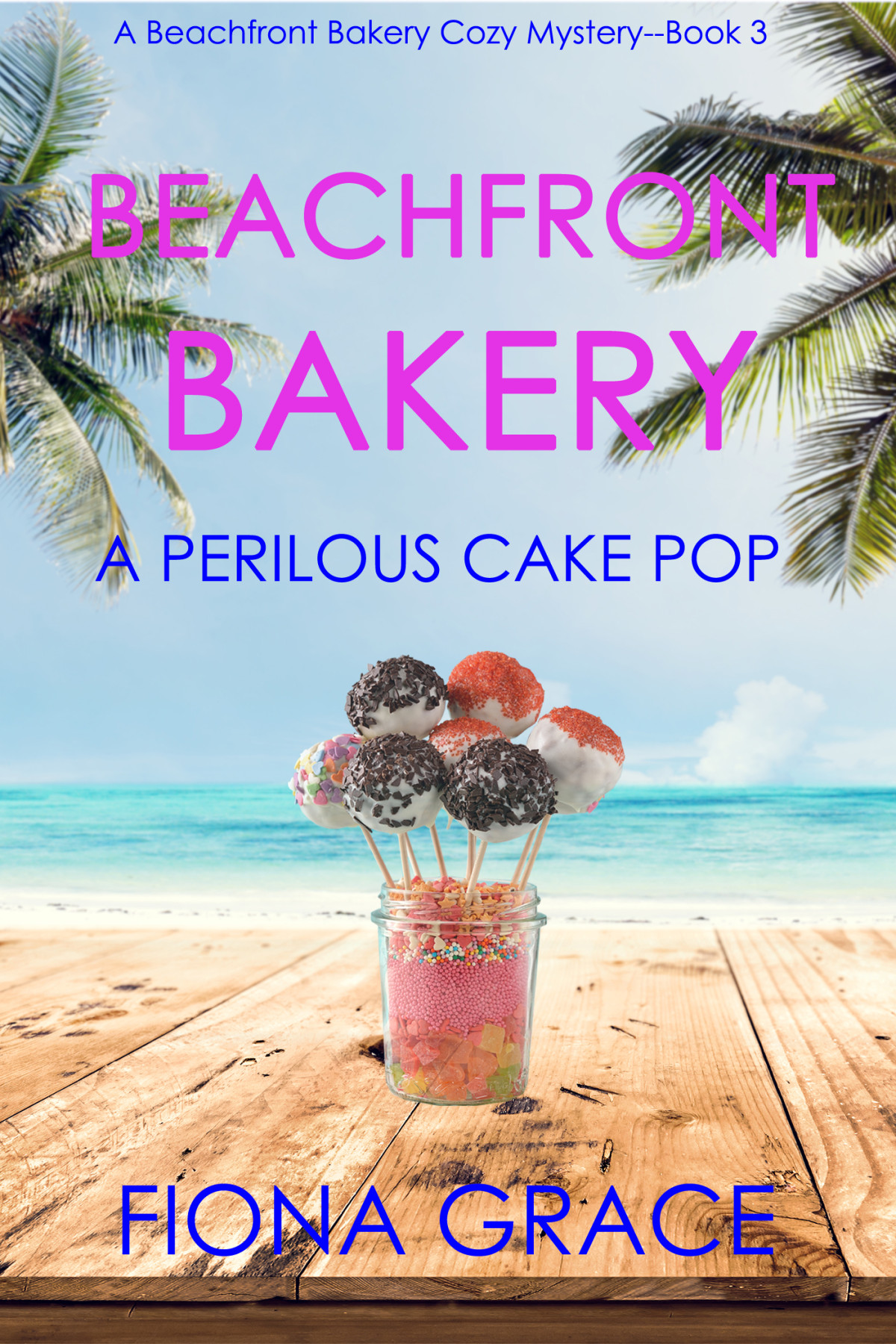 A Perilous Cake Pop Beachfront Bakery 03 Fiona Grace