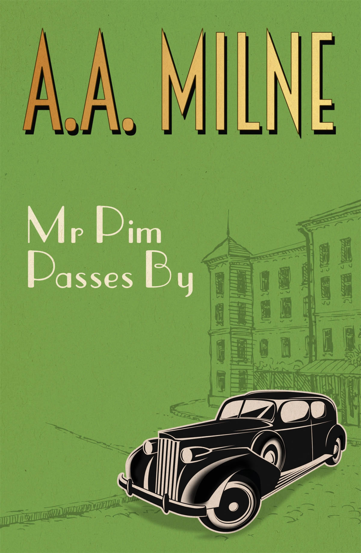 Mr Pim Passes By A A Milne