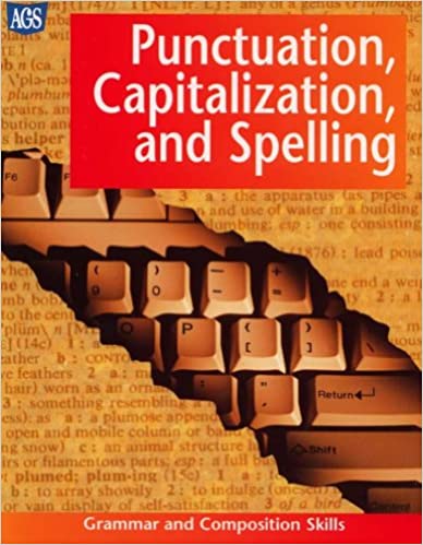 Punctuation Capitalization And Spelling Grammar And Composition Skills American Guidance Service Inc