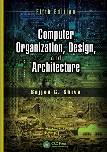 Computer Organization Design And Architecture 5th Edition Sajjan G Shiva