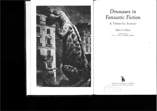 Dinosaurs In Fantastic Fiction A Thematic Survey Allen A Debus