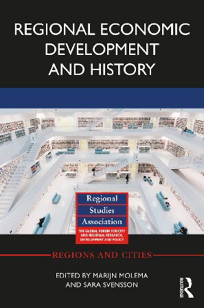 Regional Economic Development And History Marijn Molema Sara Svensson