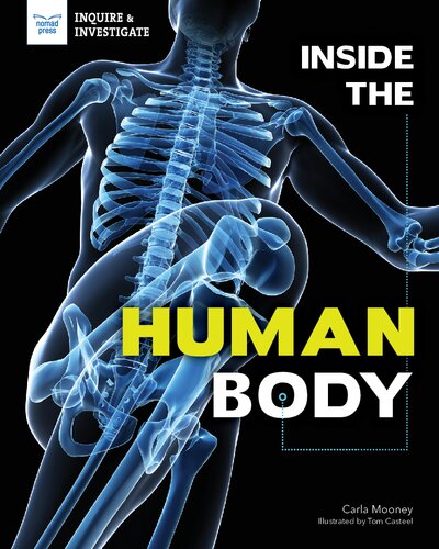 Inside The Human Body Inquire Investigate Illustrated Mooney