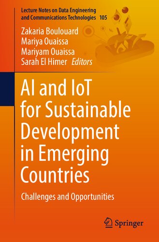 Ai And Iot For Sustainable Development In Emerging Countries Challenges And Opportunities Zakaria Boulouard