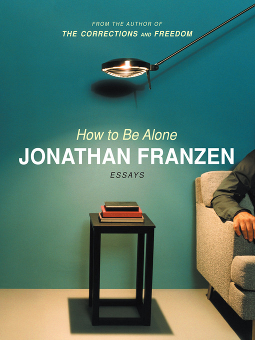 How To Be Alone Jonathan Franzen
