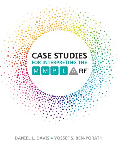 Case Studies For Interpreting The Mmpiarf Daniel L Davis Yossef S Benporath