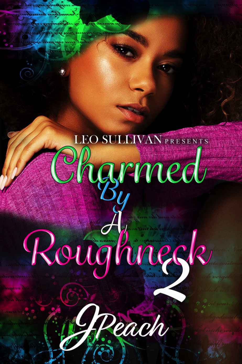 Charmed By A Roughneck 2 J Peach