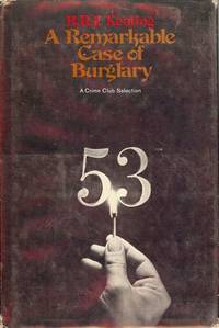 A Remarkable Case Of Burglary H R F Keating