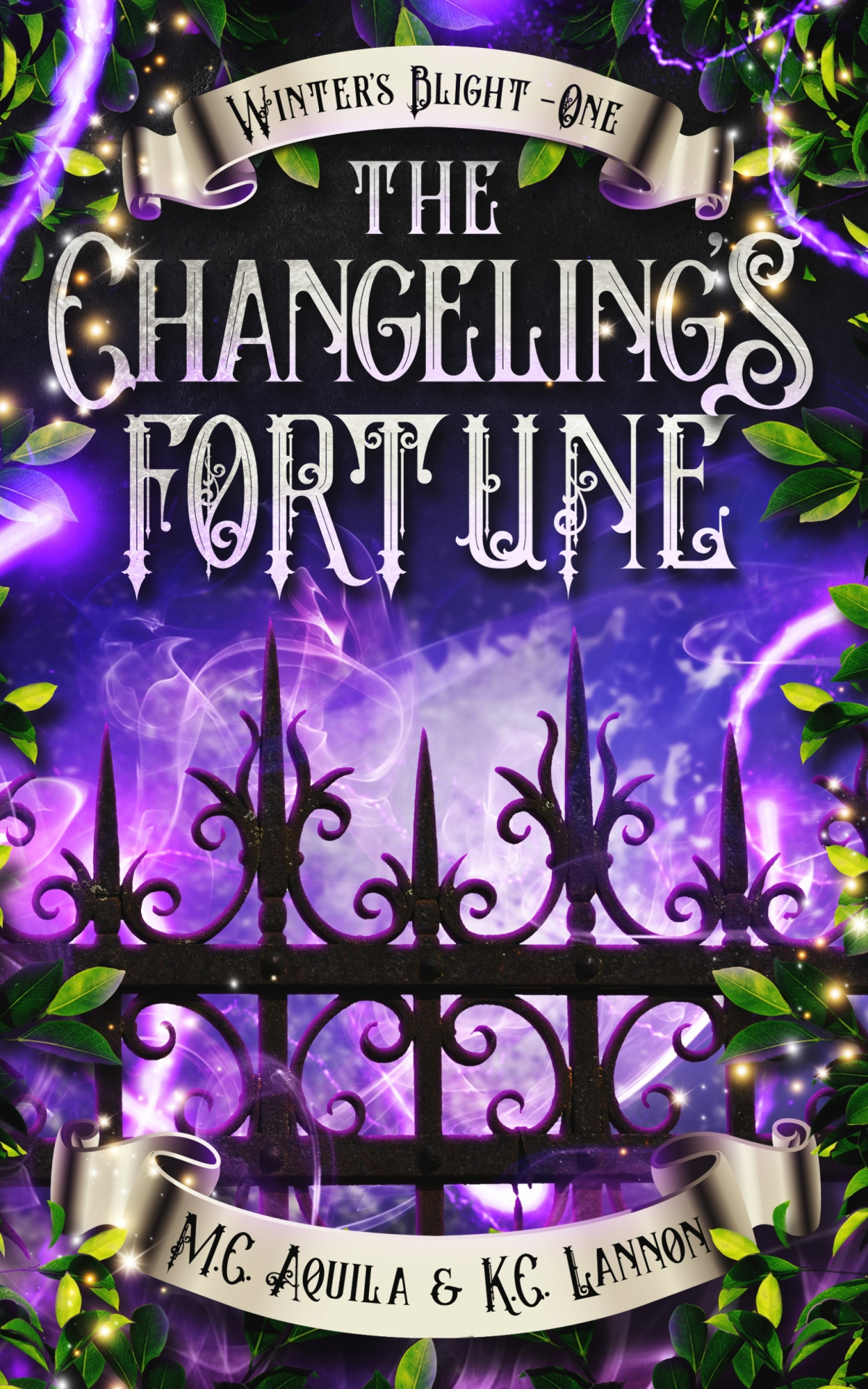 The Changelings Fortune Winters Blight Book 1 Kc Lannon