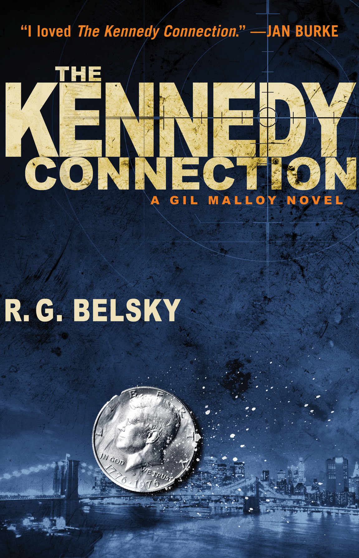 The Kennedy Connection R G Belsky