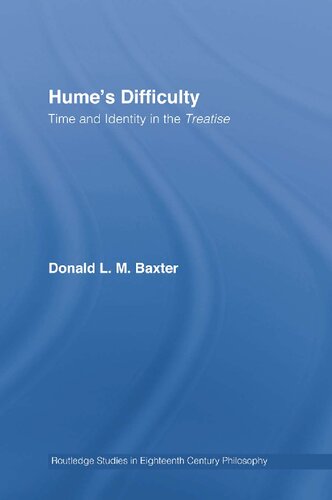 Humes Difficulty Time And Identity In The Treatise 1st Edition Donald L M Baxter