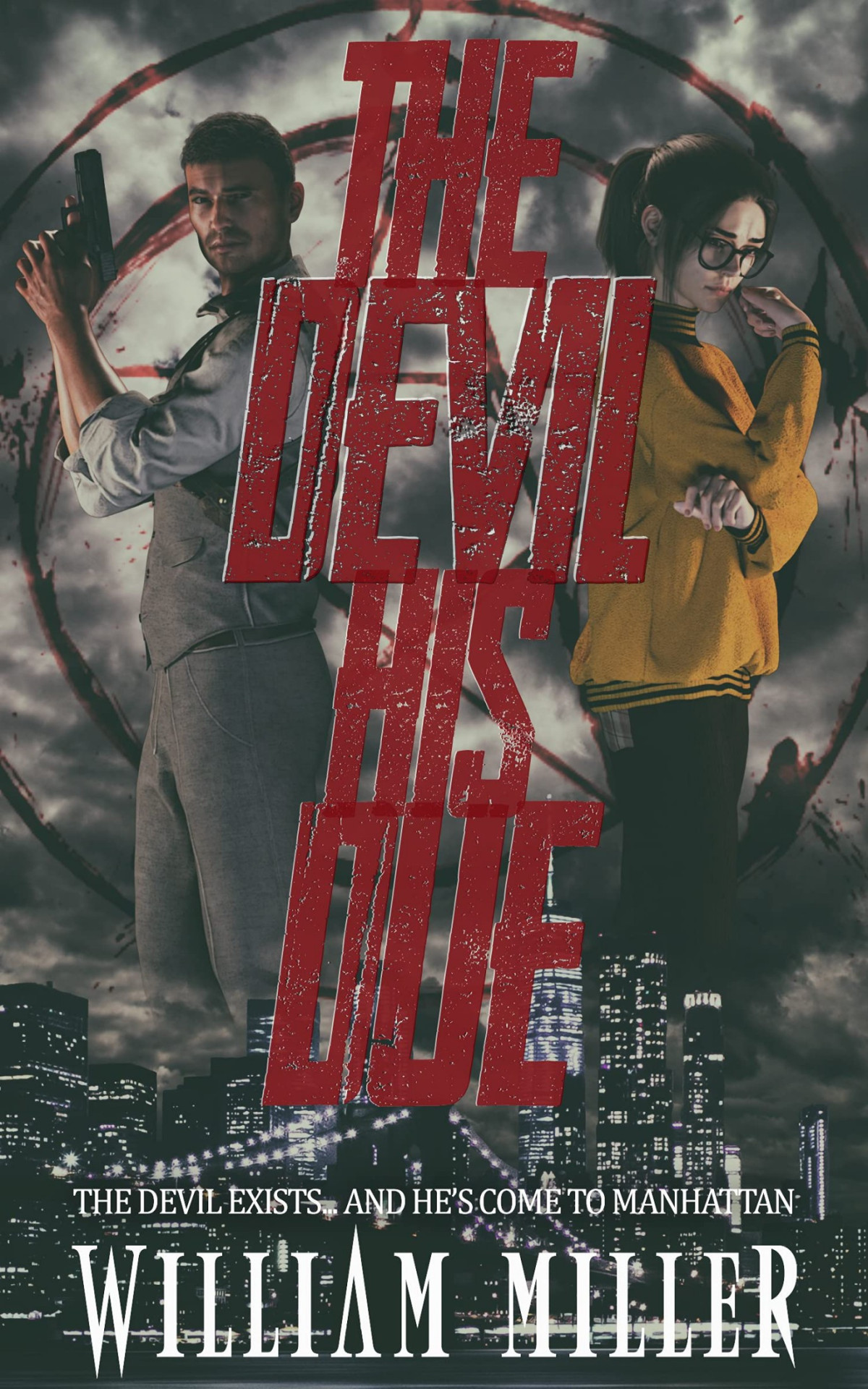The Devil His Due A Mackenzie And Cole Paranormal Mystery Book 1 William Miller