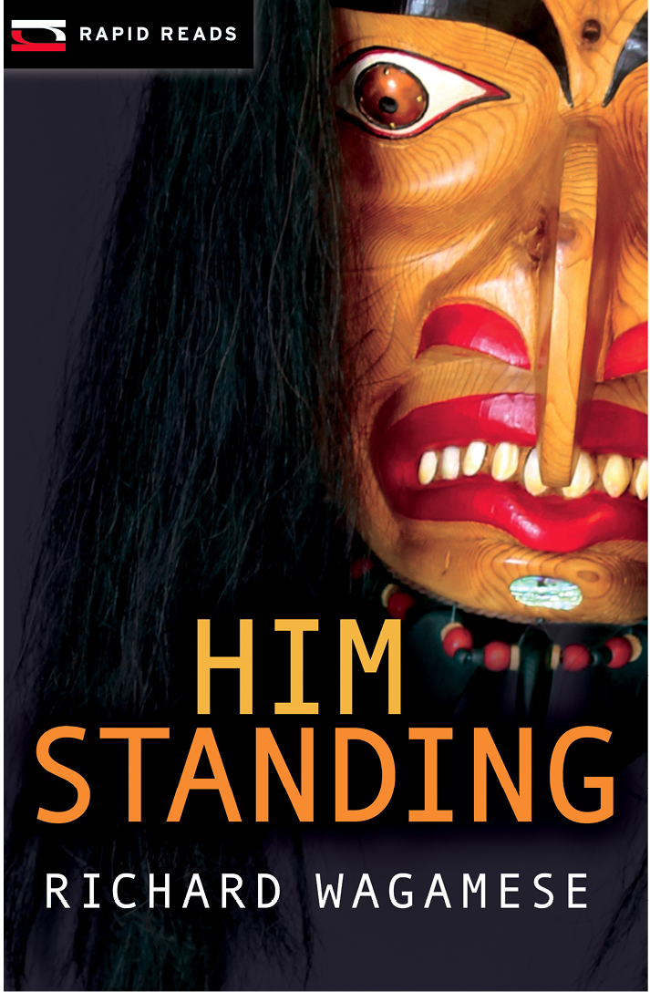 Him Standing Richard Wagamese