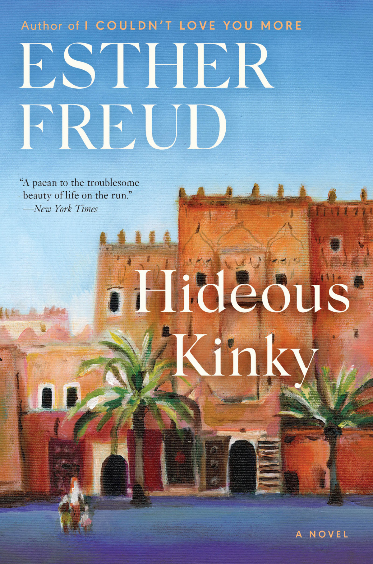 Hideous Kinky Esther Freud