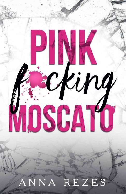 Pink Fucking Moscato Anna Rezes