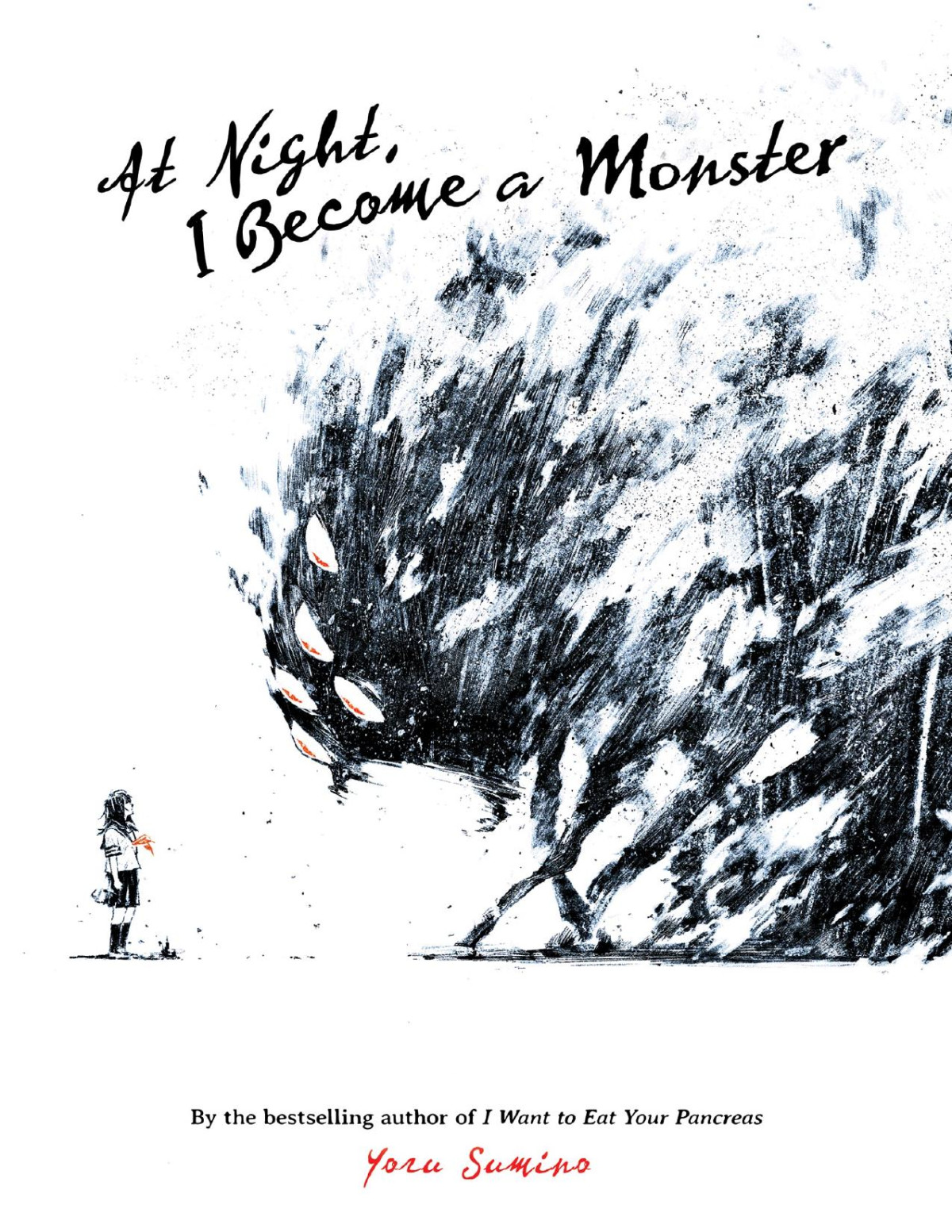 At Night I Become A Monster Novel Yoru Sumino