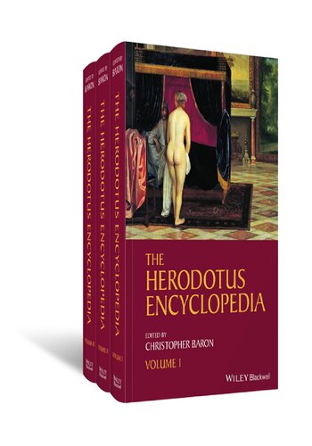 The Herodotus Encyclopedia 3 Volume Set Christopher Baron