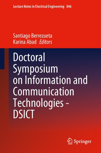 Doctoral Symposium On Information And Communication Technologies Dsict Santiago Berrezueta