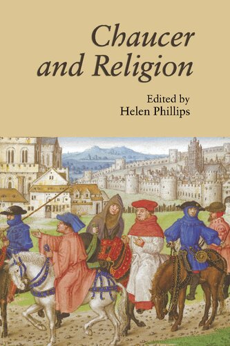 Chaucer And Religion Helen Phillips