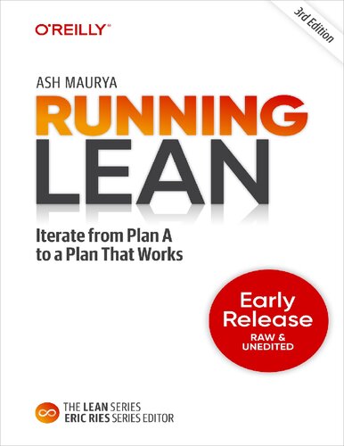 Running Lean Iterate From Plan A To A Plan That Works 3rd Edition 3rd Edition Ash Maurya