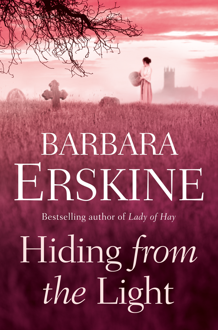 Hiding From The Light Barbara Erskine