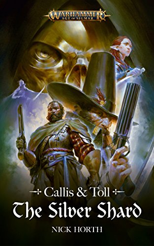 Callis And Toll The Silver Shard Horth Nick