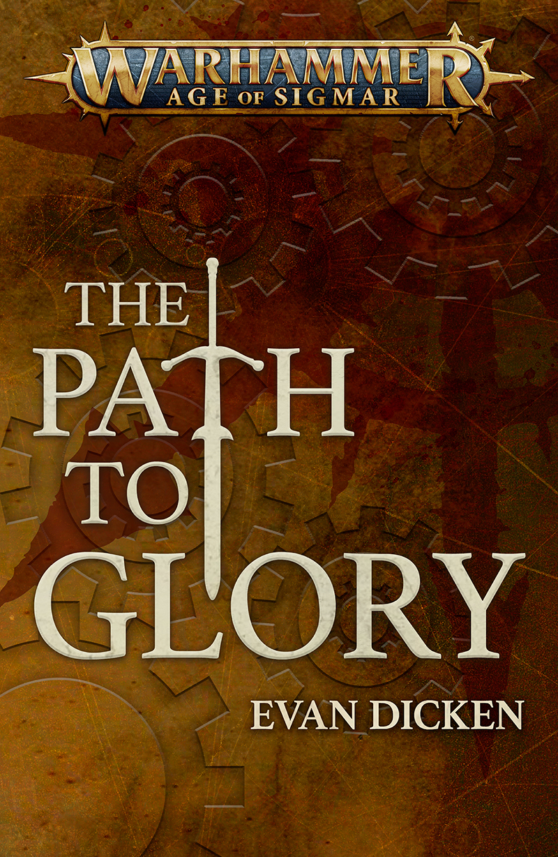 The Path To Glory Warhammer Fantasy Evan Dicken